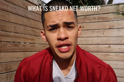 Sneako Net Worth 2024