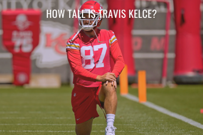 How Tall Is Travis Kelce?