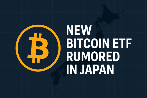 Japan Eyes Bitcoin ETF Approval